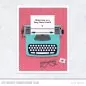 Preview: Typewriter Sentiments: Friendship Stempel My Favorite Things Projekt 1