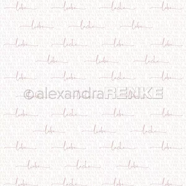 101833 RENKE Alexandra Design Papier .Liebe Lebe Lache Rose