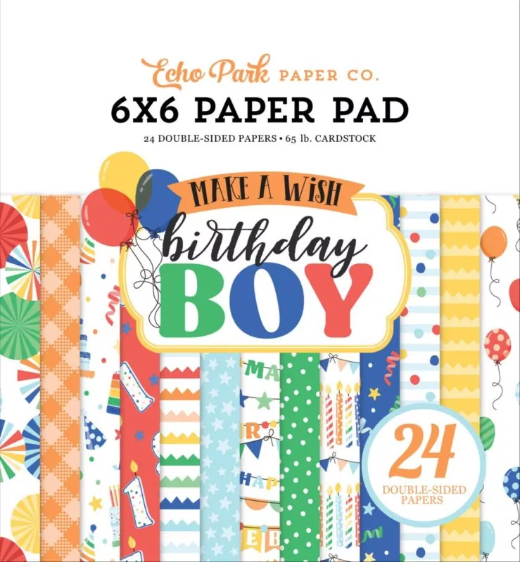 echo park Make A Wish Birthday Boy 6x6 inch paper pad
