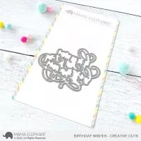 Birthday Wishes - Creative Cuts - Stanzen - Mama Elephant