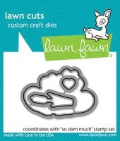So Dam Much - Stanzen - Lawn Fawn