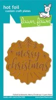 Foiled Sentiments: Merry Christmas - Hot Foil Plate - Lawn Fawn